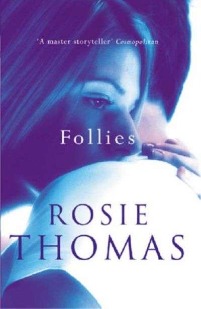 Follies - Rosie Thomas