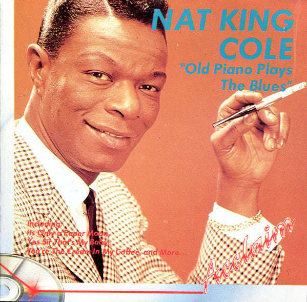 Nat King Cole - "Old piano plays the blues"