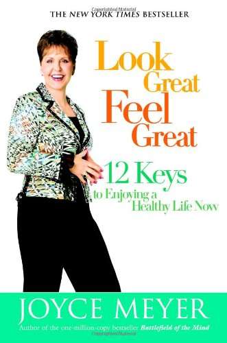 Look great, feel great Joyce Meyer