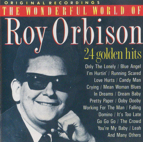 Roy Orbison - The Wonderful World Of Roy Orbison (24 Golden Hits)