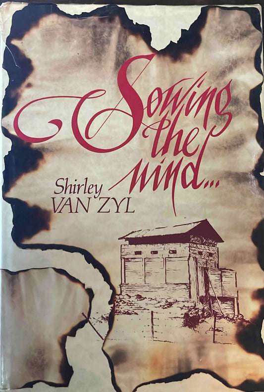 Sowing The Wind - Shirley Van Zyl