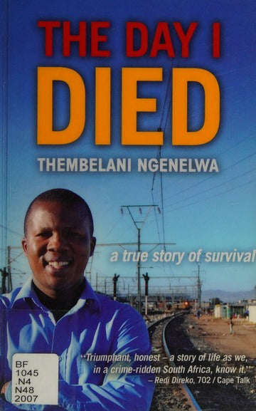 The Day I Died - Thembelani Ngenelwa