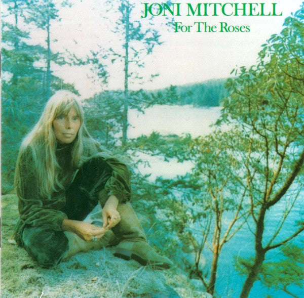 Joni Mitchell - For The Roses
