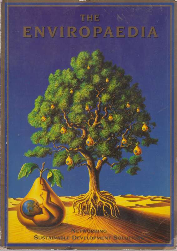 The Enviropaedia: Environmental Encyclopaedia & Networking Directory for Southern Africa - David ...