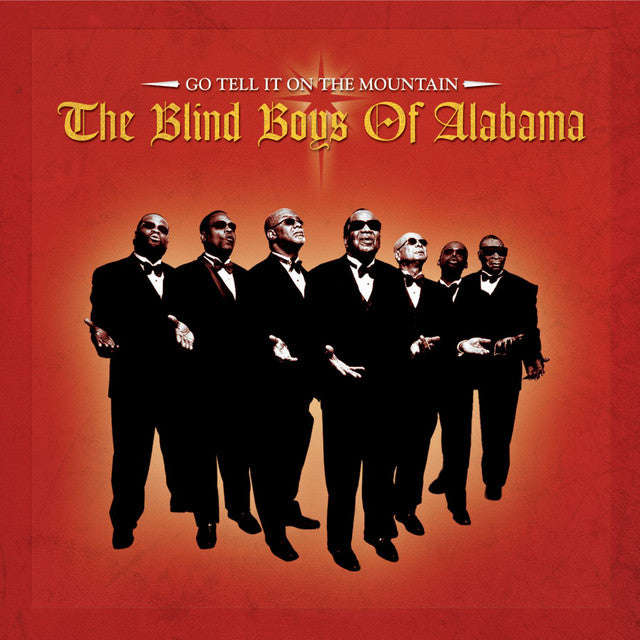 The Blind Boys of Alabama - Go Tell It On The Mountain