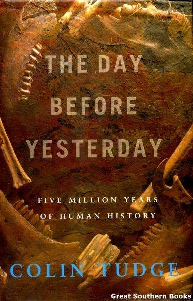The Day Before Yesterday - Colin Tudge