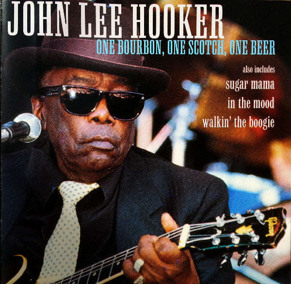 John Lee Hooker - One Bourbon, One Scotch, One Beer
