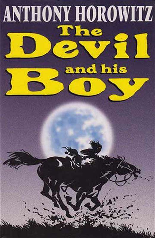 The Devil and His Boy Anthony Horowitz