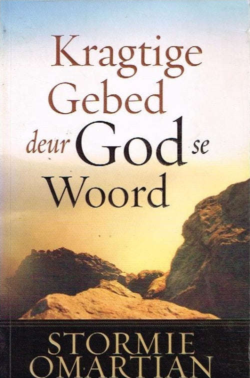 Kragtige gebed deur God se woord Stormie Omartian