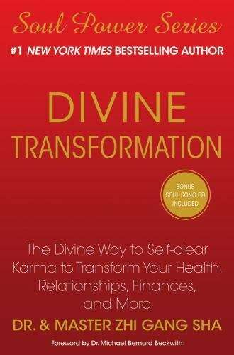 Divine Transformation: The Divine Way to Self-clear Karma to Transform Your Health, Relationships...