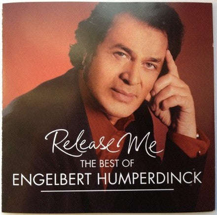 Engelbert Humperdinck - Release Me (The Best Of Engelbert Humperdinck)