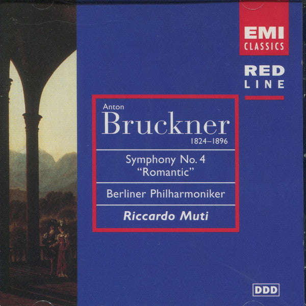 Anton Bruckner - Riccardo Muti, Berliner Philharmoniker - Symphony No. 4 "Romantic"