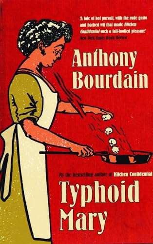 Typhoid Mary - Anthony Bourdain