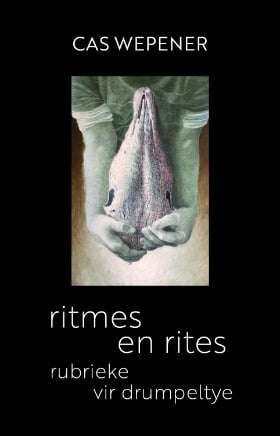 Ritmes en rites: rubrieke vir drumpeltye - Cas Wepener