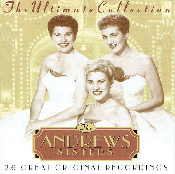 The Andrews Sisters - The Ultimate Collection