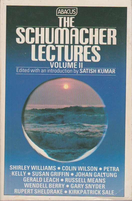 Schumacher Lectures - Satish Kumar