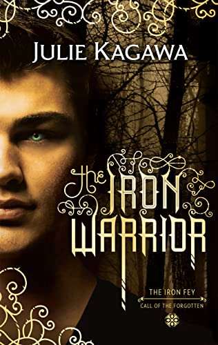 The Iron Warrior - Julie Kagawa