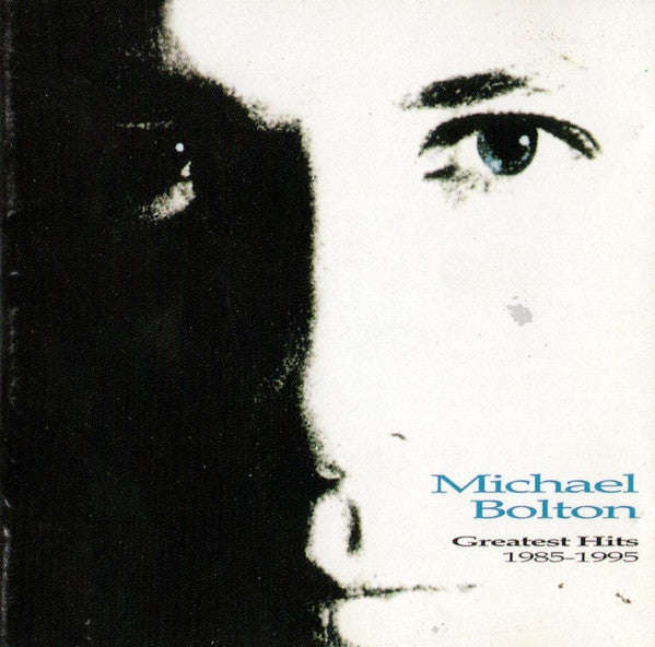 Michael Bolton - Greatest Hits (1985 - 1995)