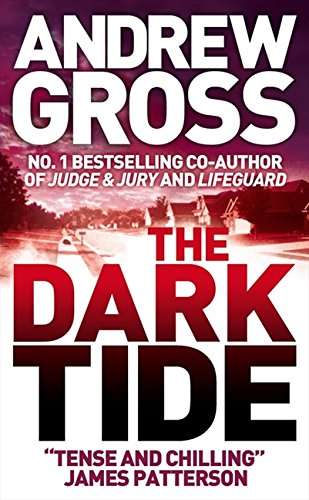 The Dark Tide - Andrew Gross