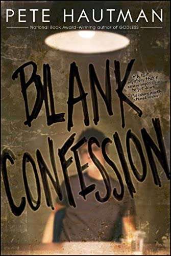 Blank Confession Pete Hautman