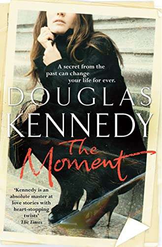 The Moment Douglas Kennedy