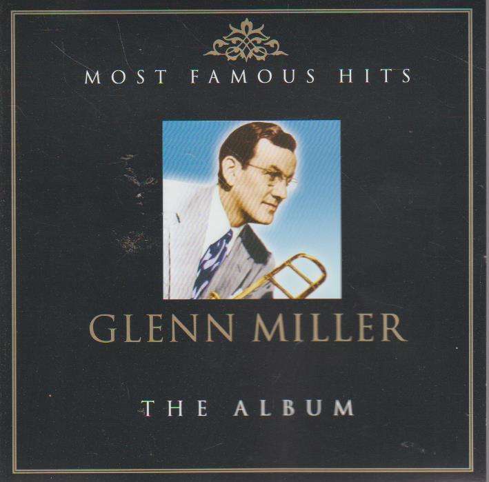 Glenn Miller - The Album