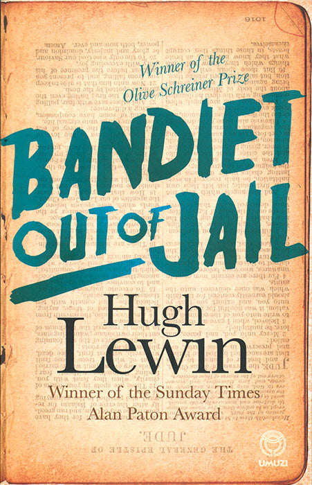 Bandiet Out of Jail Hugh Lewin