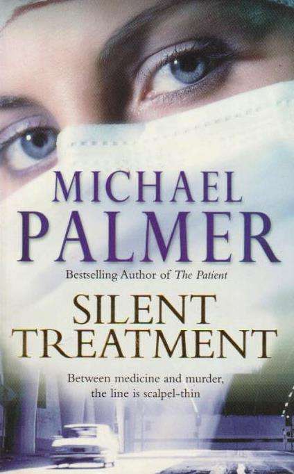 Silent Treatment - Michael Palmer