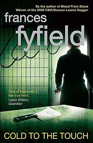 Cold to the Touch Frances Fyfield