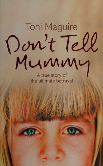 Don't Worry Mummy - Toni Maguire