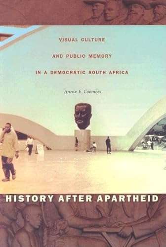 History After Apartheid - Annie Coombes