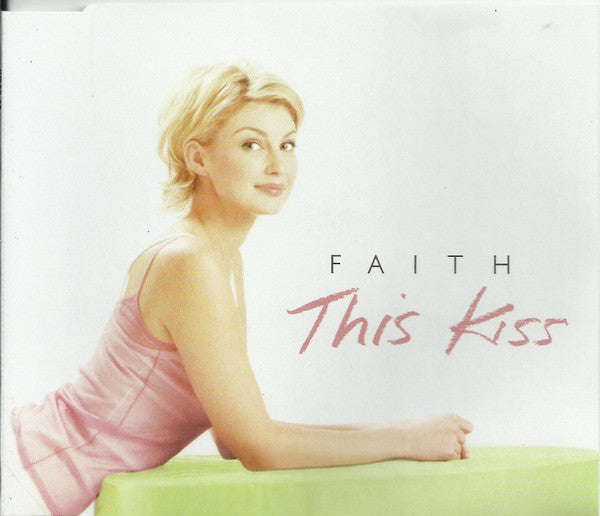 Faith Hill - This Kiss