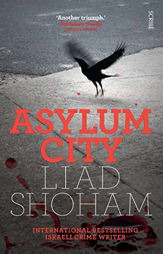 Asylum City Liad Shoham