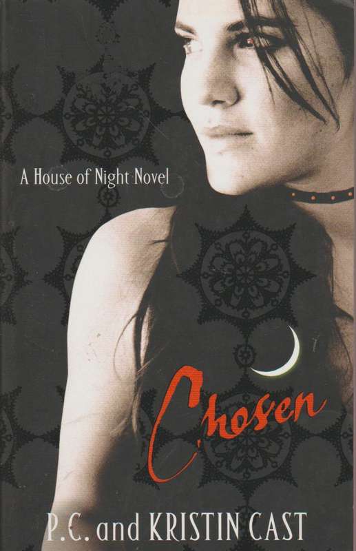Chosen - P. C. Cast & Kristin Cast & P.C & Kristin
