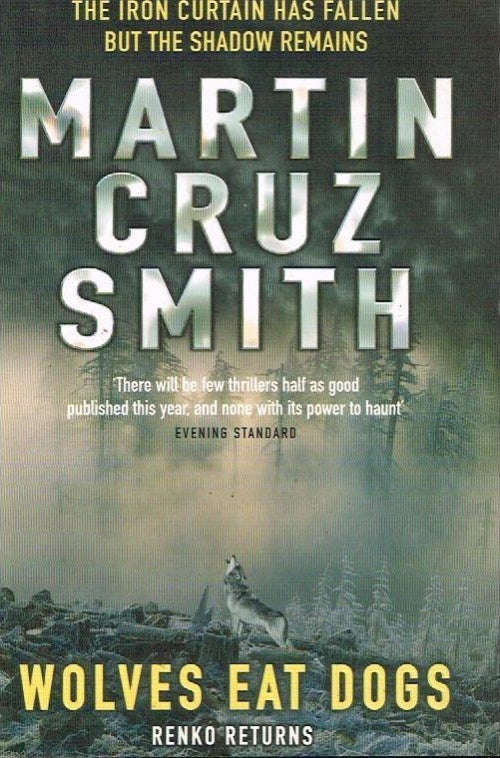Wolves eat dogs Martin Cruz Smith