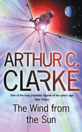 The Wind from the Sun - Arthur Charles Clarke