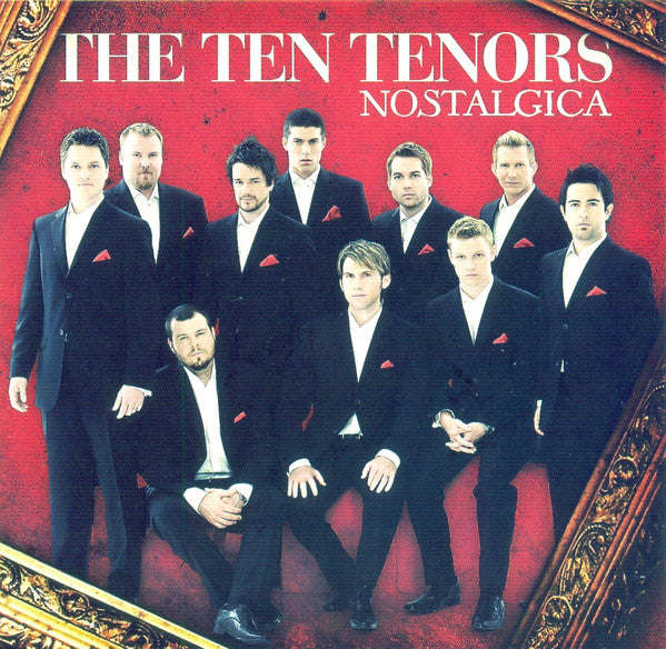 The Ten Tenors - Nostalgica