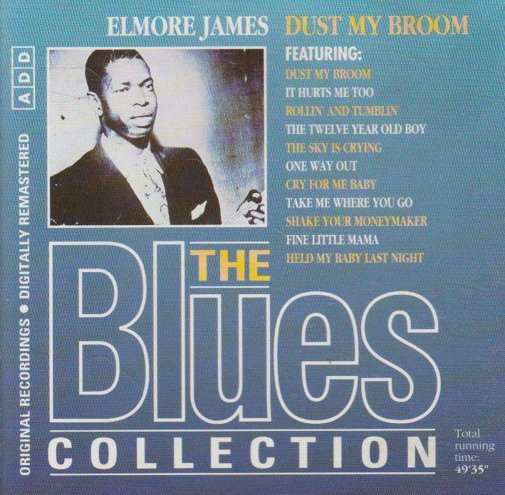 Elmore James - Dust My Broom