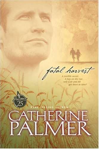 Fatal Harvest Catherine Palmer