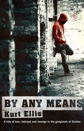 By Any Means - Kurt Ellis