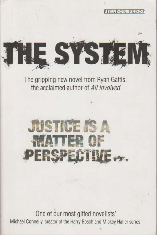 The System - Ryan Gattis