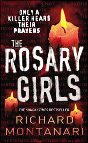 The Rosary Girls Richard Montanari