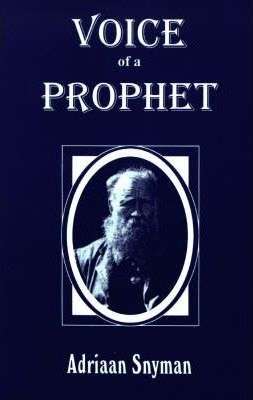 Voice of a Prophet - Adriaan Snyman