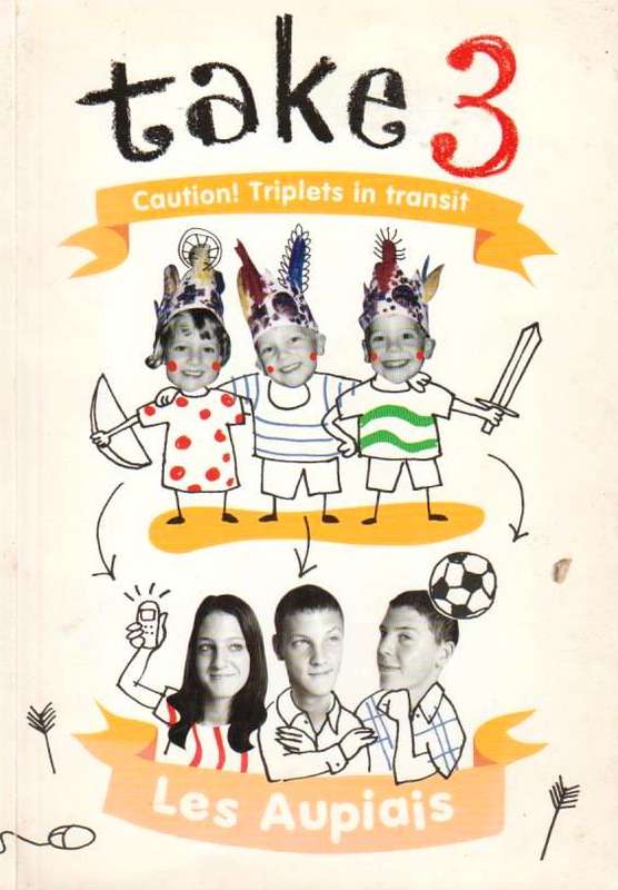 Take 3 Caution Triplets in Transit Les Aupiais