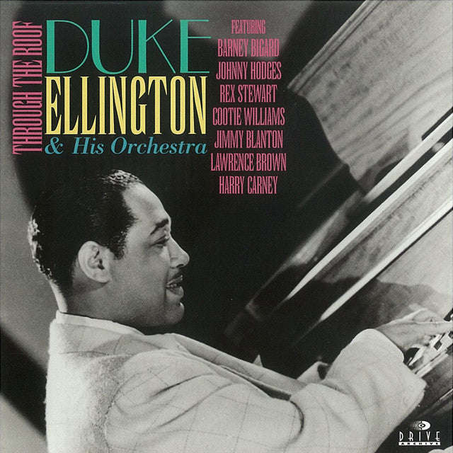 Duke Ellington - Through The Roof