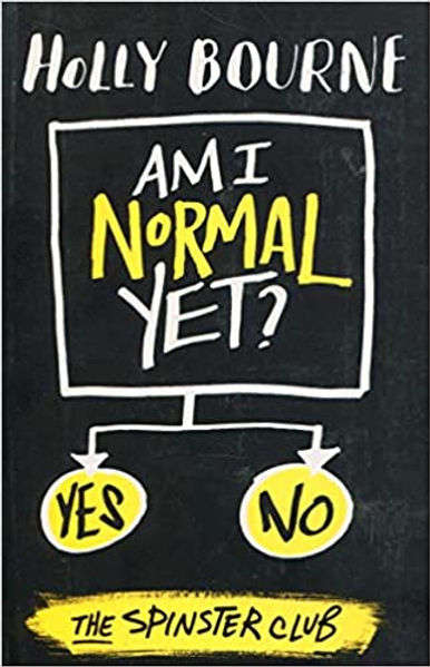 Am I Normal Yet? - Holly Bourne