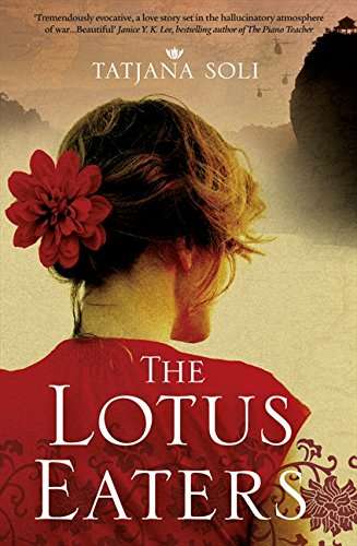 The Lotus Eaters - Tatjana Soli