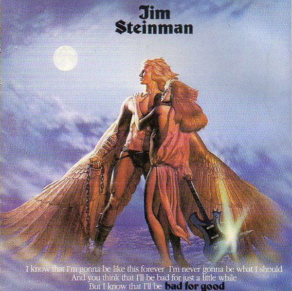 Jim Steinman - Bad For Good