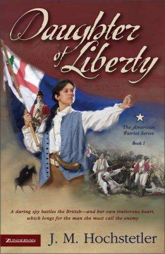 Daughter of Liberty J. M. Hochstetler