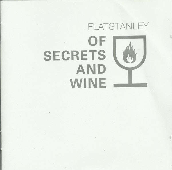 Flatstanley - Of Secrets And Wine